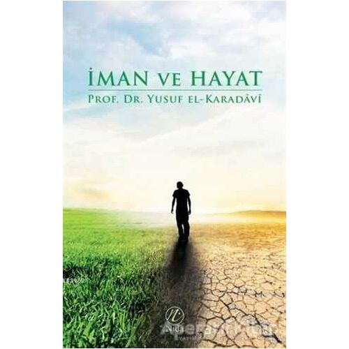 İman ve Hayat - Yusuf el-Karadavi - Nida Yayınları