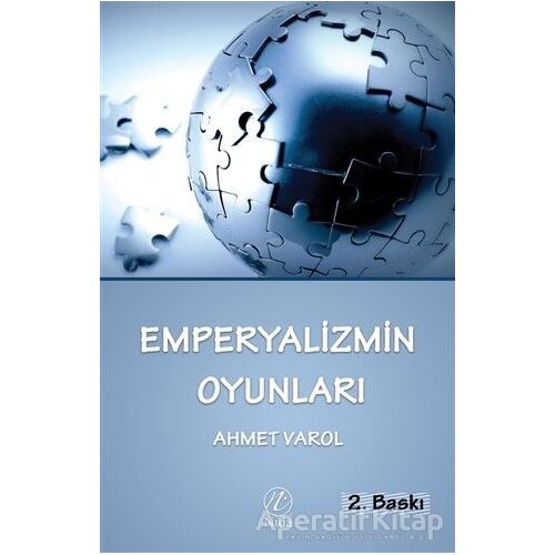 Emperyalizmin Oyunları - Ahmet Varol - Nida Yayınları