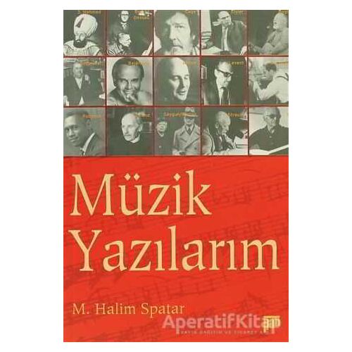 Müzik Yazılarım - M. Halim Spatar - Pan Yayıncılık