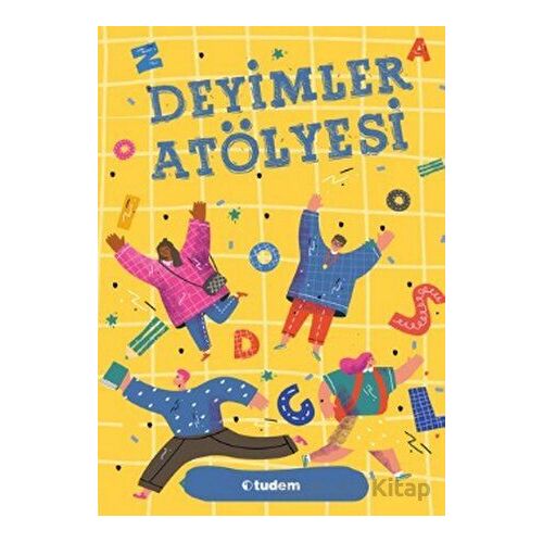 Deyimler Atölyesi - Kolektif - Tudem Yayınları