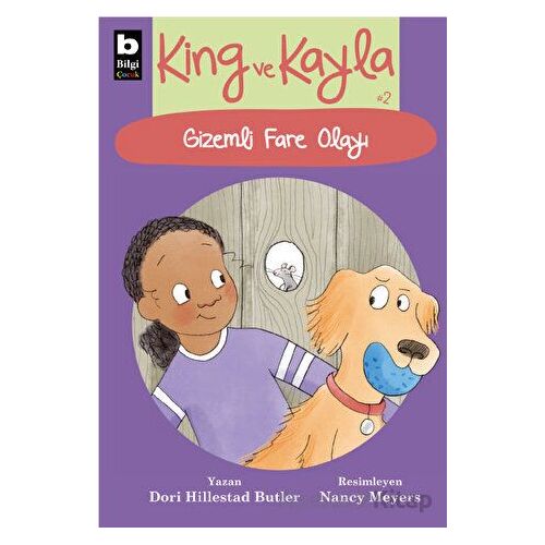 King ve Kayla 2 - Gizemli Fare Olayı - Dori Hillesrad Butler - Bilgi Yayınevi