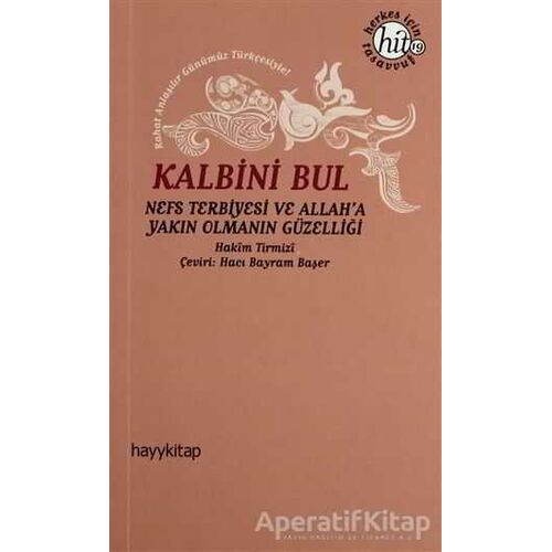 Kalbini Bul - Hakim Tirmizi - Hayykitap