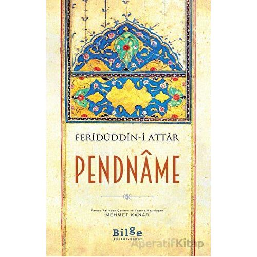 Pendname - Feridüddin Attar - Bilge Kültür Sanat