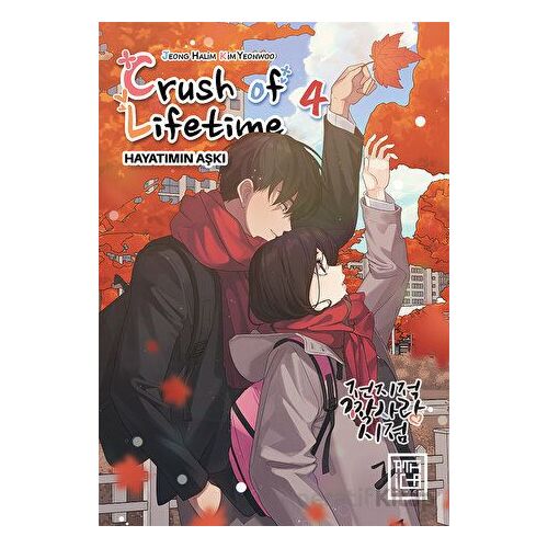 Crush of Lifetime Hayatımın Aşkı 4 - Jeong Halim - Athica Yayınları