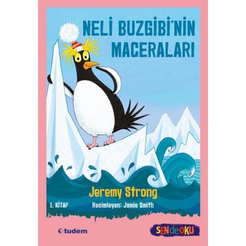 Neli Buzgibi’nin Maceraları 1.Kitap - Jeremy Strong - Tudem Yayınları