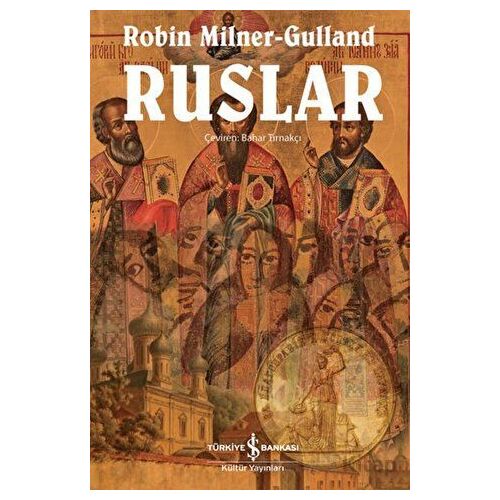 Ruslar - Robin Milner-Gulland - İş Bankası Kültür Yayınları