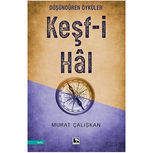 Keşf-i Hal - Murat Çalışkan - Çınaraltı Yayınları