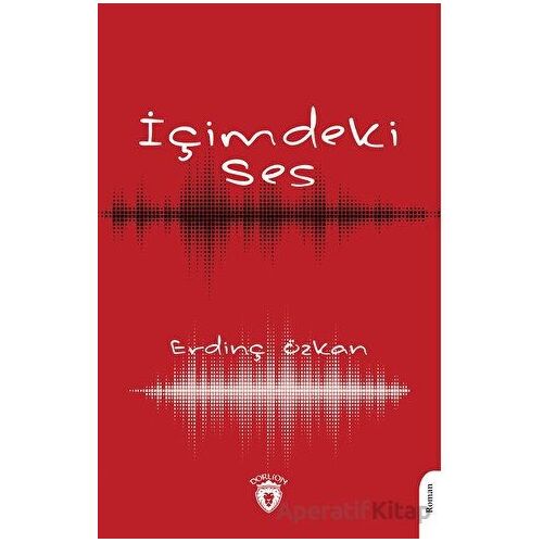 İçimdeki Ses - Erdinç Özkan - Dorlion Yayınları