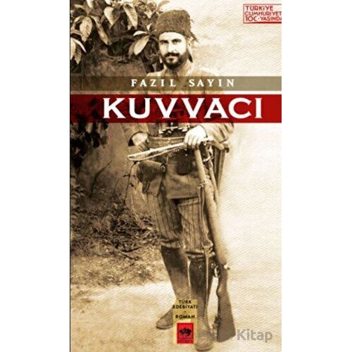 Kuvvacı - Fazıl Sayın - Ötüken Neşriyat