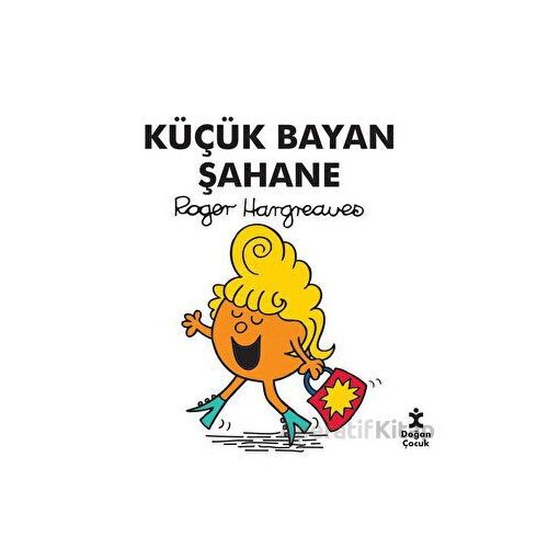 Küçük Bayan Şahane - Roger Hargreaves - Doğan Çocuk