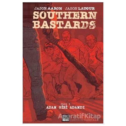 Southern Bastards Cilt 1 - Jason Aaron - Marmara Çizgi