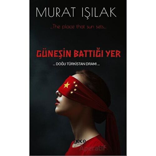 Güneşin Battığı Yer - Murat Işılak - Gece Kitaplığı