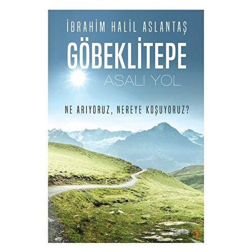 Göbeklitepe - İbrahim Halil Aslantaş - Cinius Yayınları