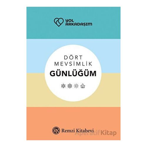 Dört Mevsimlik Günlüğüm - Kolektif - Remzi Kitabevi