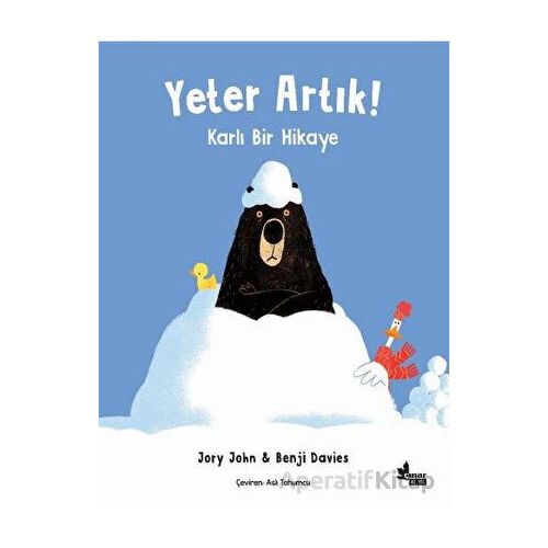 Yeter Artık! - Karlı Bir Hikaye - Benji Davies - Çınar Yayınları