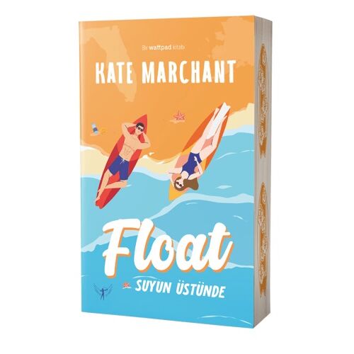 Float Suyun Üstünde - Kate Marchant - Artemis Yayınları