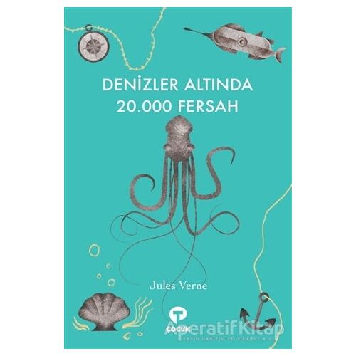 Denizler Altında 20.000 Fersah - Jules Verne - Turkuvaz Çocuk