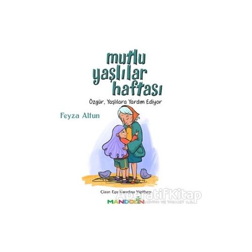 Mutlu Yaşlılar Haftası - Feyza Altun - Mandolin Yayınları