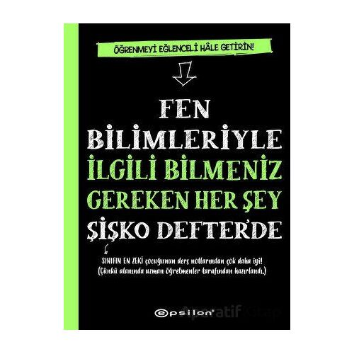 Fen Bilimleriyle İlgili Bilmeniz Gereken Her Şey Şişko Defter’de