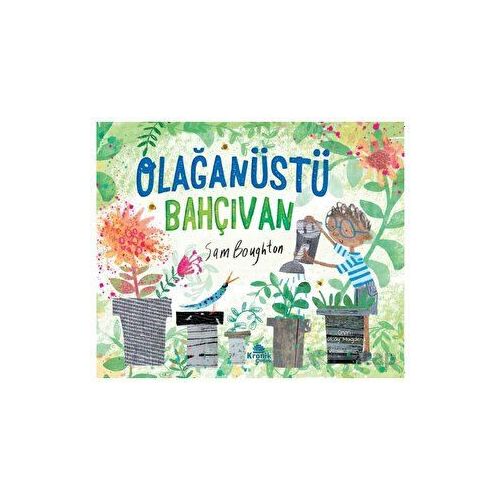 Olağanüstü Bahçıvan - Sam Boughton - Kronik Kitap