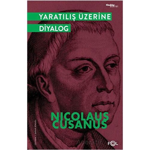 Yaratılış Üzerine Diyalog - Nicolaus Cusanus - Fol Kitap