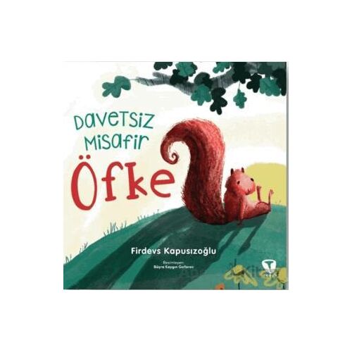 Davetsiz Misafir Öfke - Firdevs Kapusızoğlu - Turkuvaz Çocuk