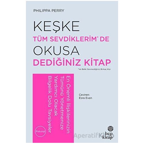 Keşke Tüm Sevdiklerim De Okusa Dediğiniz Kitap - Philippa Perry - Hep Kitap