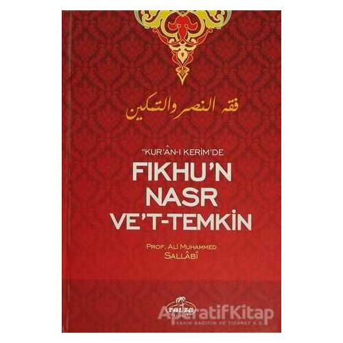 Kuran-ı Kerimde Fıkhun Nasr Vet- Temkin - Ali Muhammed Sallabi - Ravza Yayınları