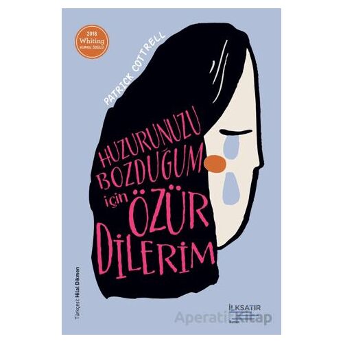 Huzurunuzu Bozduğum İçin Özür Dilerim - Patrick Cottrell - İlksatır Yayınevi