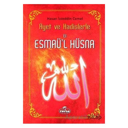 El-Esmaül Hüsna - Hasan İzzeddin Cemel - Ravza Yayınları
