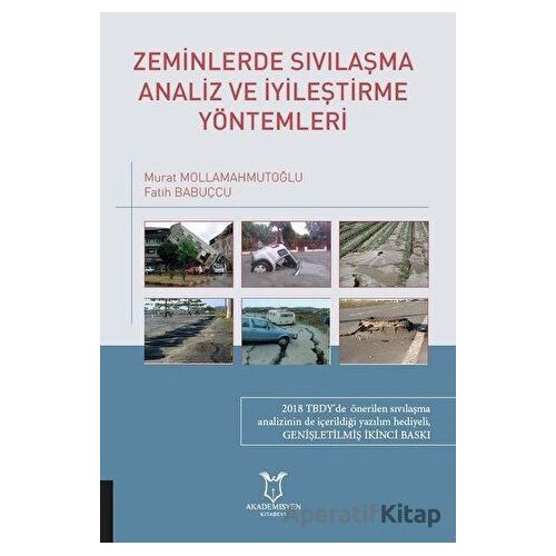 Zeminlerde Sıvılaşma Analiz ve İyileştirme Yöntemleri - Murat Mollamahmutoğlu - Akademisyen Kitabevi