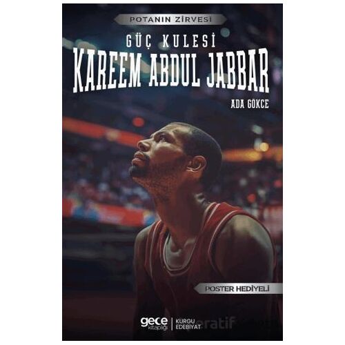 Kareem Abdul Jabbar - Güç Kulesi - Ada Gökce - Gece Kitaplığı