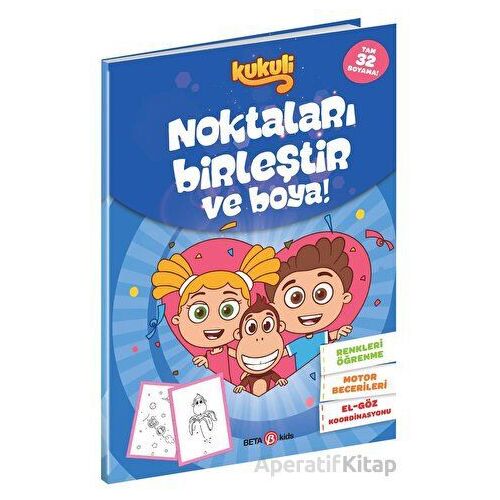 Kukuli Noktaları Birleştir ve Boya! - Kolektif - Beta Kids