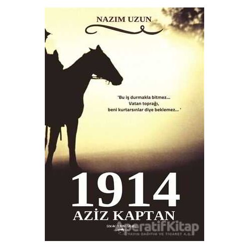 1914 - Aziz Kaptan - Nazım Uzun - Sokak Kitapları Yayınları