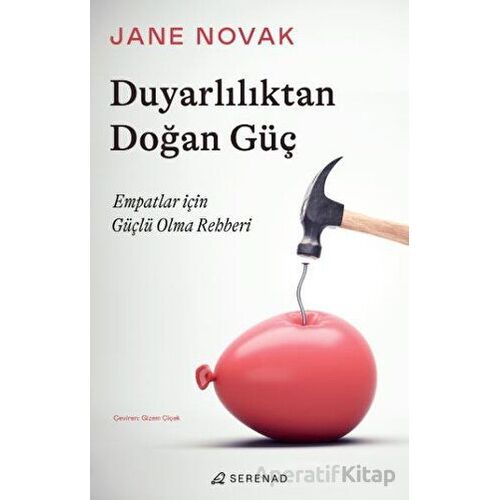 Duyarlılıktan Doğan Güç - Jane Novak - Serenad Yayınevi