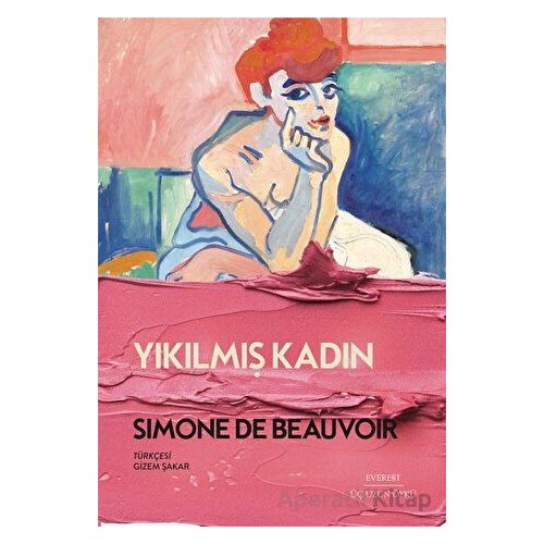 Yıkılmış Kadın - Simone de Beauvoir - Everest Yayınları