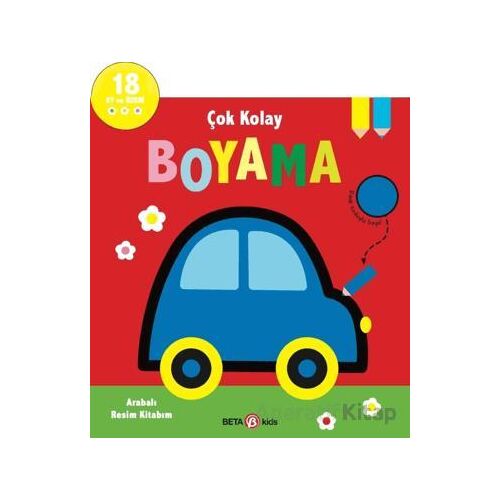 Çok Kolay Boyama - Arabalı Resim Kitabım - Kolektif - Beta Kids