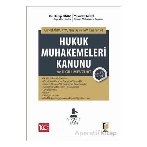 Hukuk Muhakemeleri Kanunu ve İlgili Mevzuat Pratik Kitap - Yusuf Demirci - Adalet Yayınevi