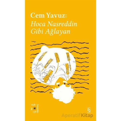 Everest Açıkhava 38: Hoca Nasreddin Gibi Ağlayan - Cem Yavuz - Everest Yayınları