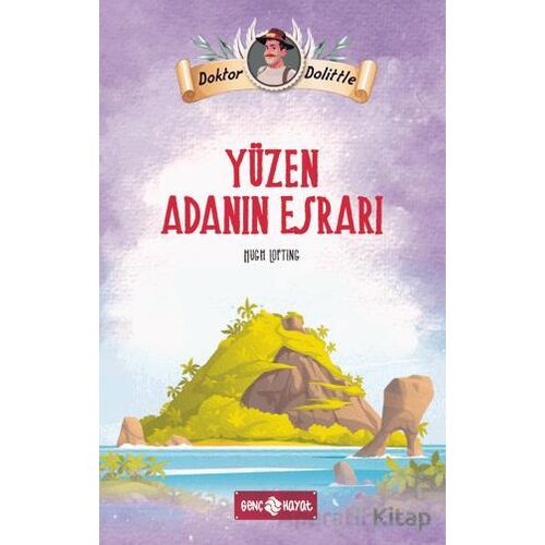 Dr. Dolittle Yüzen Adanın Esrarı - Hugh Lofting - Genç Hayat