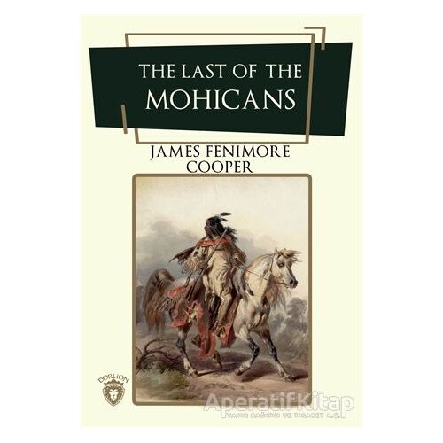 The Last Of The Mohicans - James Fenimore Cooper - Dorlion Yayınları