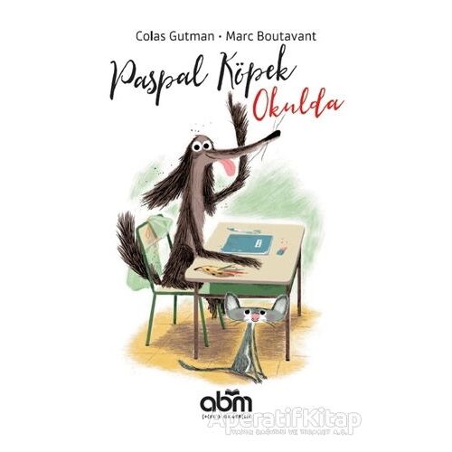 Paspal Köpek Okulda - Colas Gutman - Abm Yayınevi