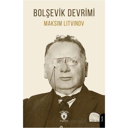 Bolşevik Devrimi - Maksim Litvinov - Dorlion Yayınları