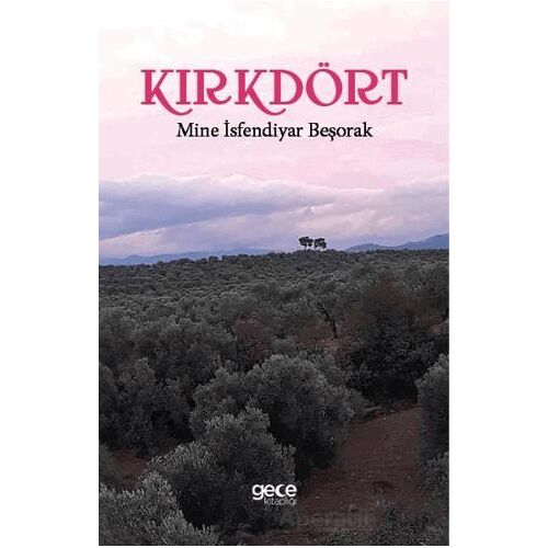 Kırkdört - Mine İsfendiyar Beşorak - Gece Kitaplığı