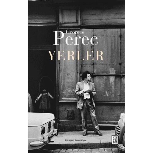 Yerler - Georges Perec - Ketebe Yayınları