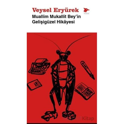 Muallim Mukallit Beyin Gelişigüzel Hikayesi - Veysel Eryürek - Alakarga Sanat Yayınları