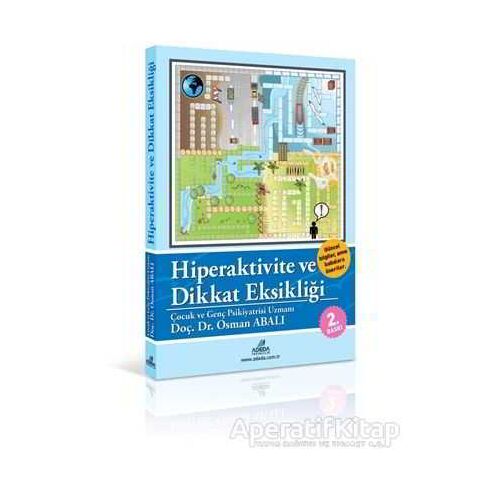 Hiperaktivite ve Dikkat Eksikliği - Osman Abalı - Adeda Yayınları