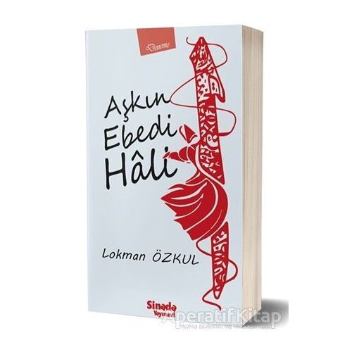 Aşkın Ebedi Hali - Lokman Özkul - Sinada Kitap