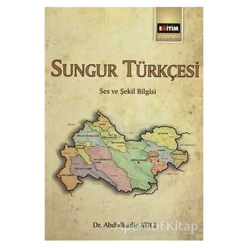 Sungur Türkçesi - Abdulkadir Atıcı - Eğitim Yayınevi - Ders Kitapları