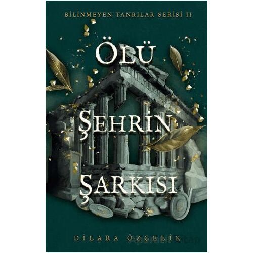 Ölü Şehrin Şarkısı - Dilara Özçelik - Ren Kitap